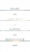 Diary of the Last Man by Robert Minhinnick