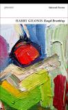 Rough Breathing: Selected Poems by Harry Gilonis