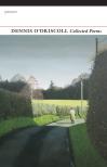 Collected Poems by Dennis O'Driscoll