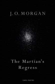 The Martians Regress by J.O. Morgan