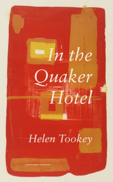 In the Quaker Hotel by Helen Tookey