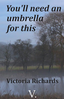 You'll need an umbrella for this by Victoria Richards