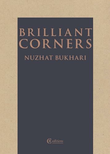 Brilliant Corners by Nuzhat Bukhari <br> <b> PBS Recommendation Summer 2021</b>