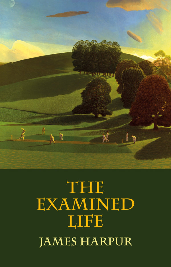 The Examined Life by James Harpur