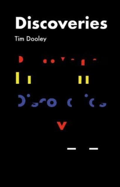 Discoveries by Tim Dooley