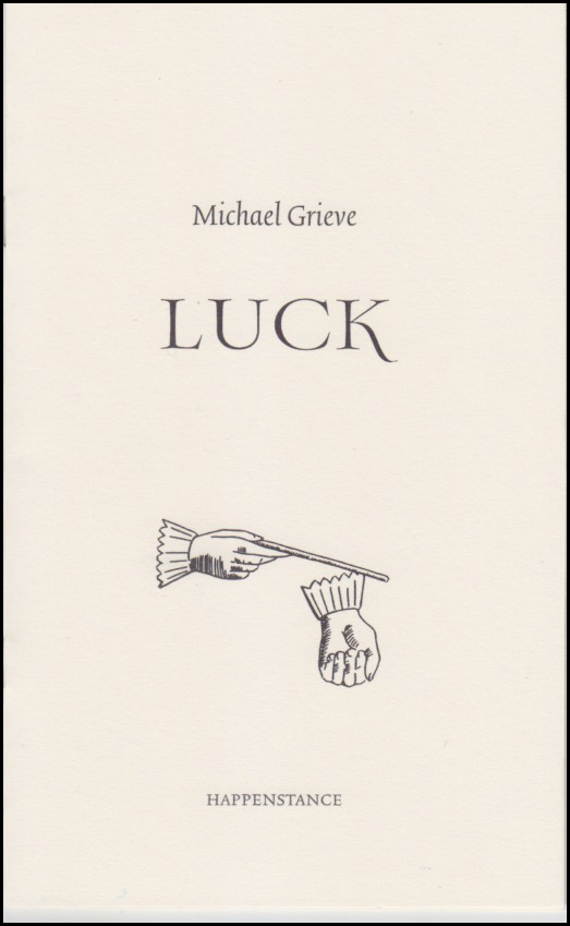 Luck by Michael Grieve