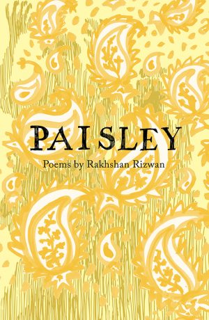 Paisley by Rakhshan Rizwan