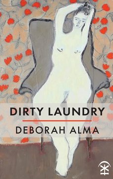 Dirty Laundry by Deborah Alma
