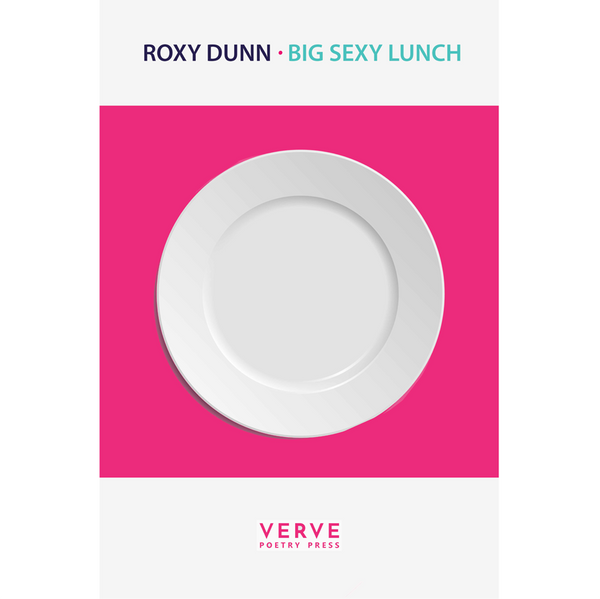 Big Sexy Lunch by Roxy Dunn