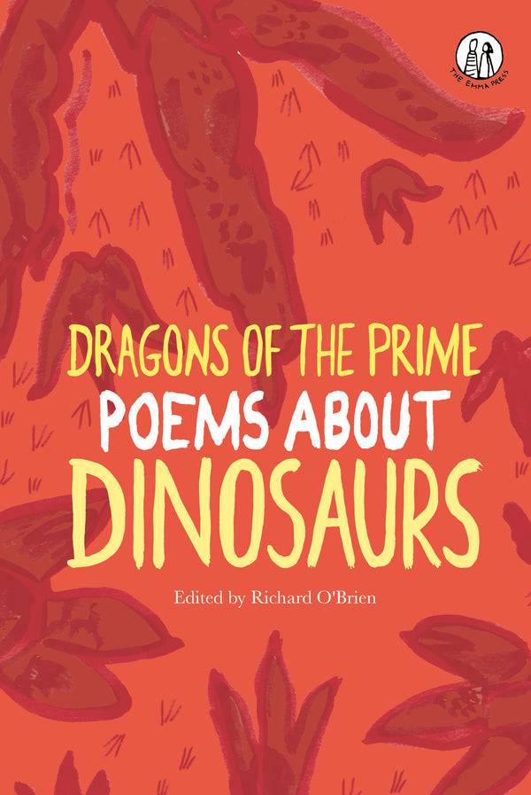 Dragons of the Prime: Poems about Dinosaurs