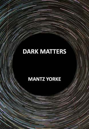 Dark Matters by Mantz Yorke