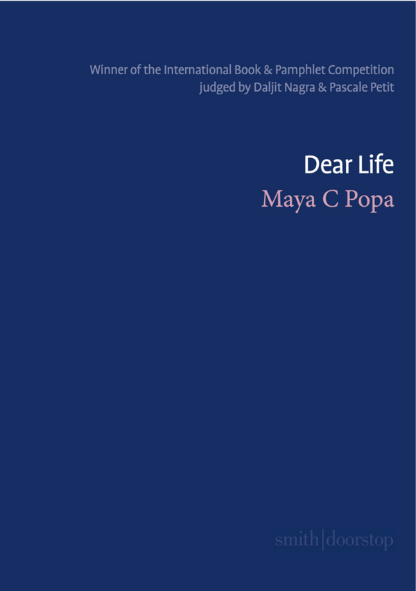 Dear Life by Maya C Popa