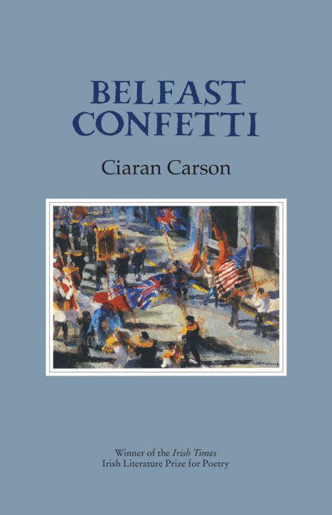 Belfast Confetti by Ciaran Carson