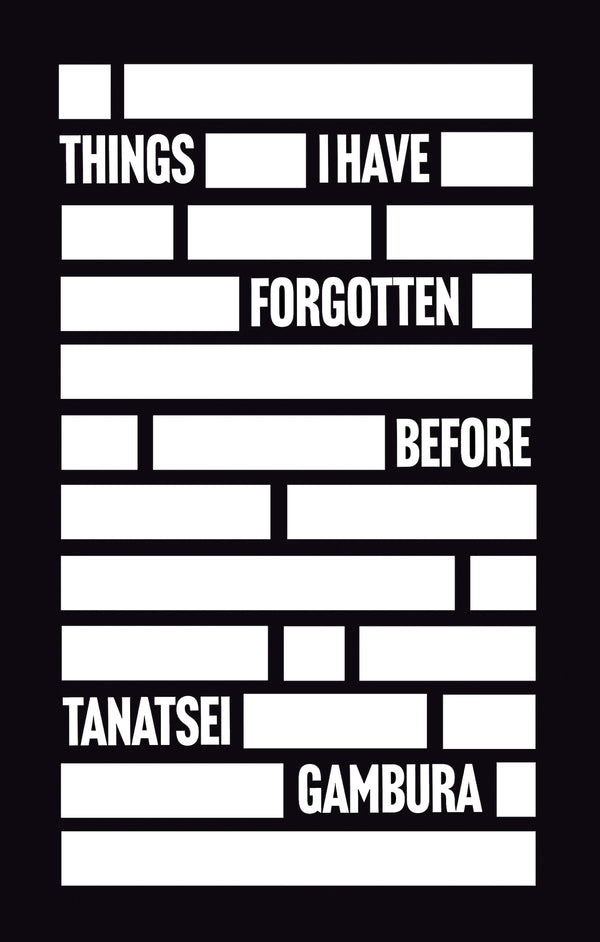 Things I Have Forgotten Before by Tanatsei Gambura <br><b>PBS Autumn Pamphlet Choice 2021</b>