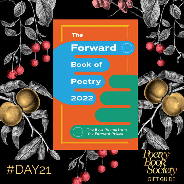 The Forward Book of Poetry 2022