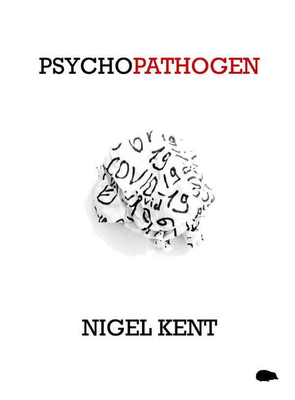 Psychopathogen by Nigel Kent