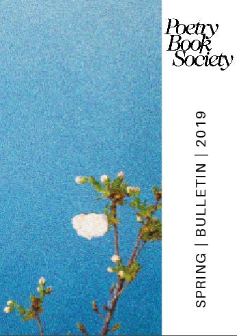PBS SPRING BULLETIN 2019 - The Poetry Book Society