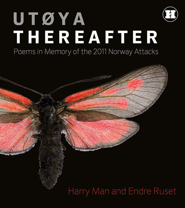 Utøya Thereafter by Harry Man and Endre Ruset