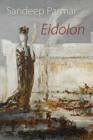 Eidolon by Sandeep Parmar