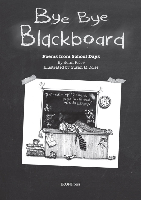 Bye Bye Blackboard by John Price