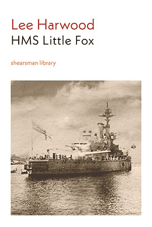 HMS Little Fox by Lee Harwood