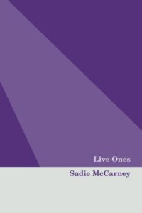 Live Ones by Sadie McCarney