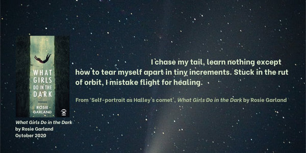 What Girls Do in the Dark by Rosie Garland