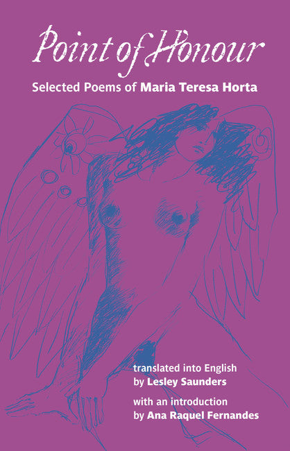 Point of Honour: Selected Poems of Maria Teresa Horta