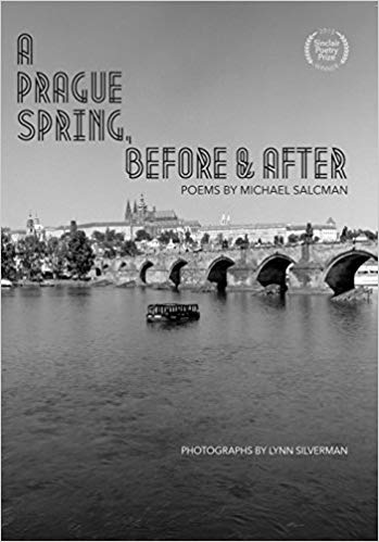 A Prague Spring, Before & After by Michael Salcman