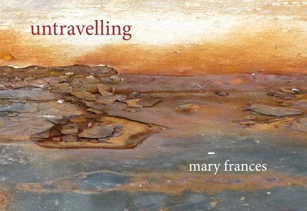 Untravelling by Mary Frances