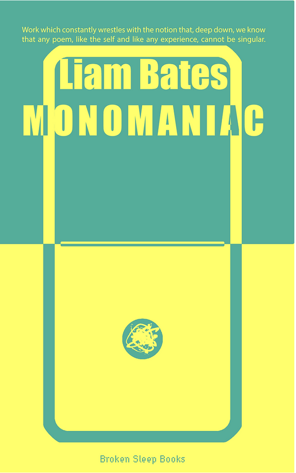 Monomaniac by Liam Bates