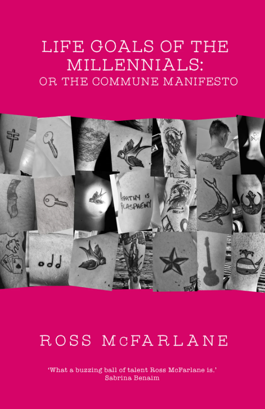 Life Goals of the Millennials or The Commune Manifesto by Ross McFarlane