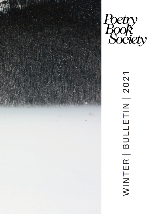 Winter 2021 Bulletin - The Poetry Book Society