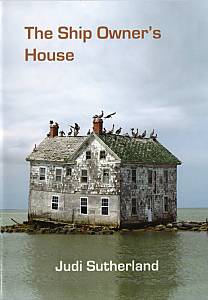 The Ship Owner's House by Judi Sutherland