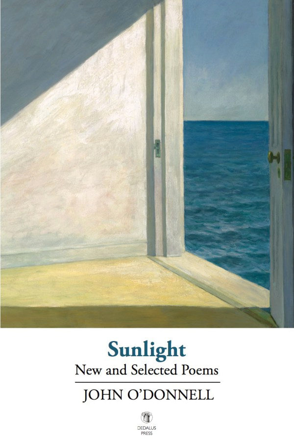 Sunlight: New and Selected Poems by John O'Donnell