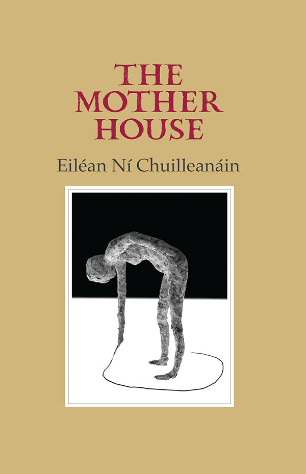 The Mother House by Eiléan Ní Chuilleanáin