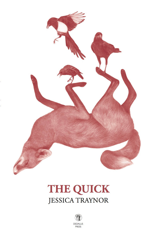 The Quick by Jessica Traynor