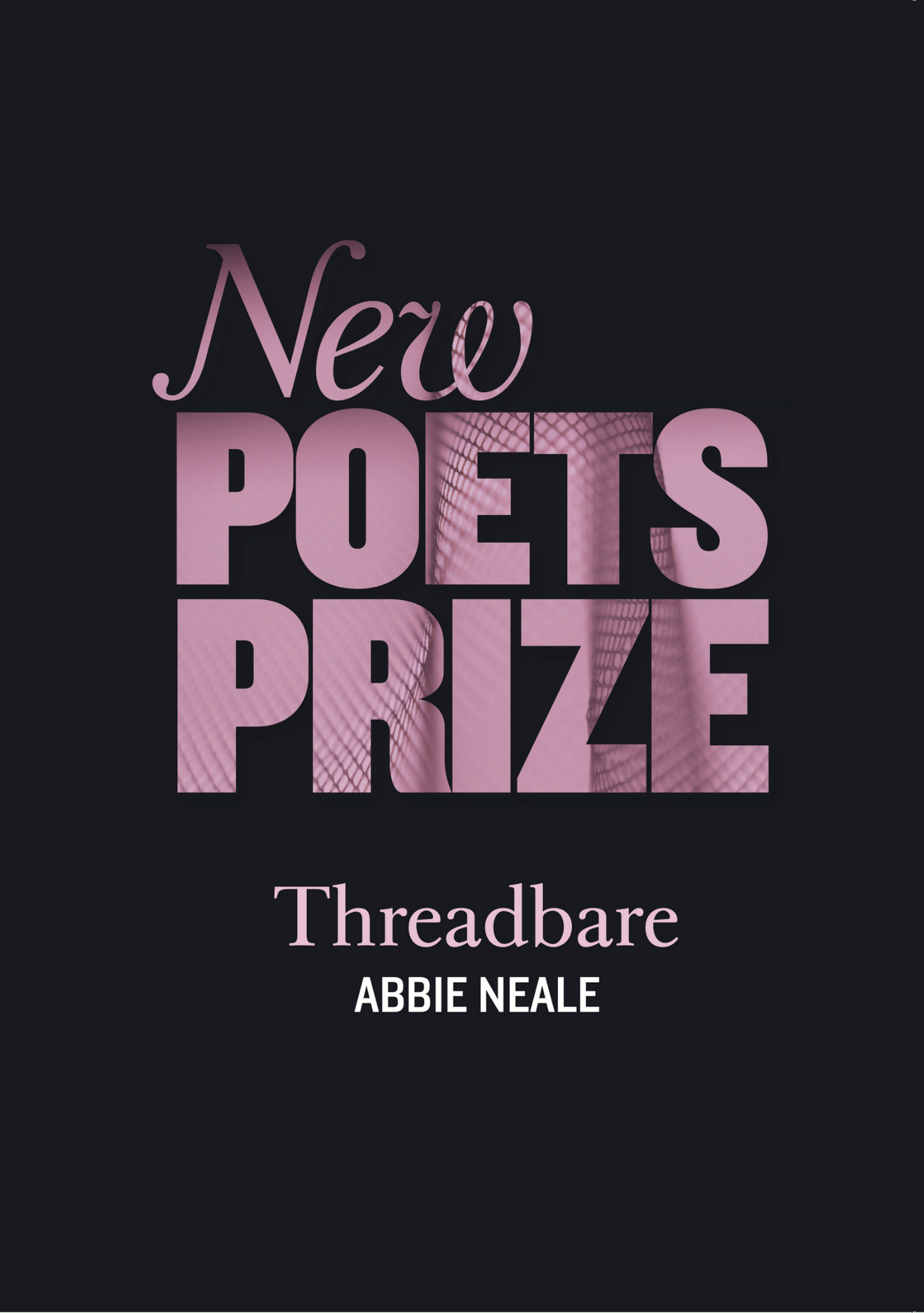 Threadbare Book Threadbare by Abbie Neale - The Poetry Book Society