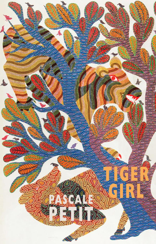 Tiger Girl by Pascale Petit