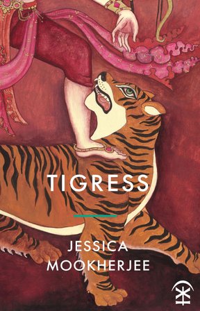 Tigress by Jessica Mookherjee