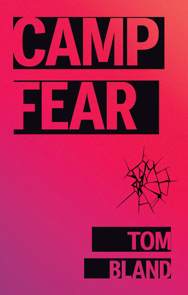 Camp Fear by Tom Bland