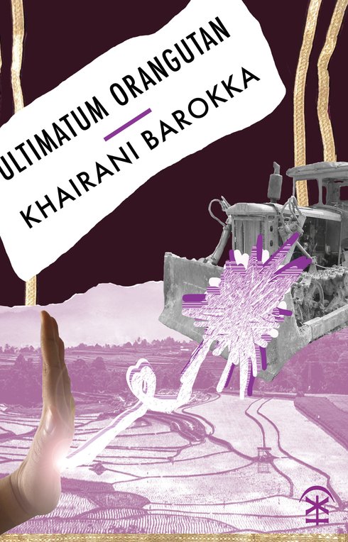 Ultimatum Orangutan by Khairani Barokka