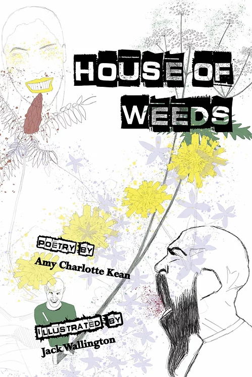 House of Weeds by Amy Kean and Jack Wallington