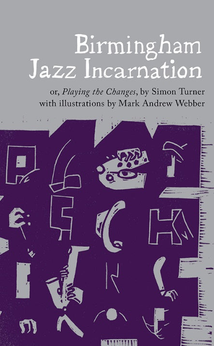 Birmingham Jazz Incarnation by Simon Turner