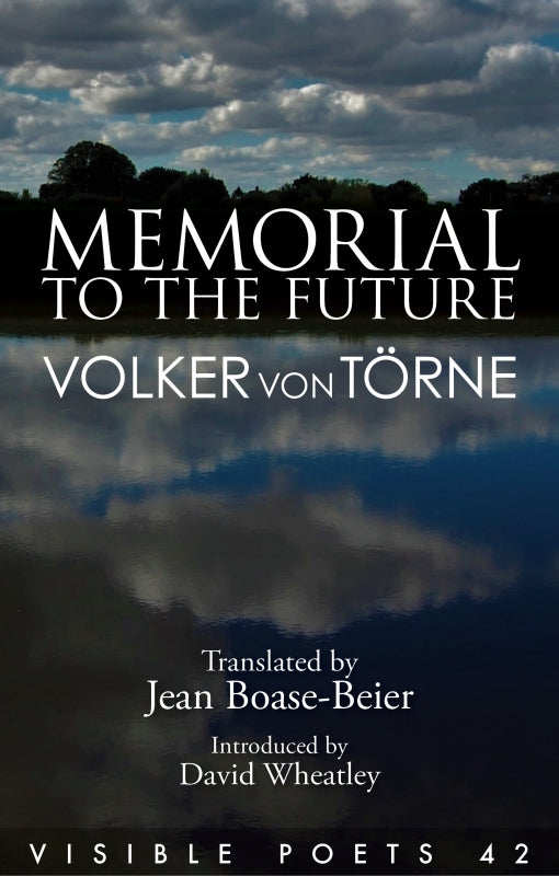 Memorial to the Future by Volker von Torne, trans. Jean Boase-Beier