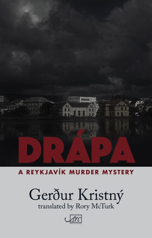 Drapa by Gerður Kristný, translated by Rory McTurk