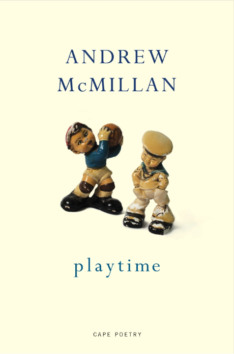 Playtime by Andrew McMillan<br><b>PBS Autumn Recommendation 2018</b>