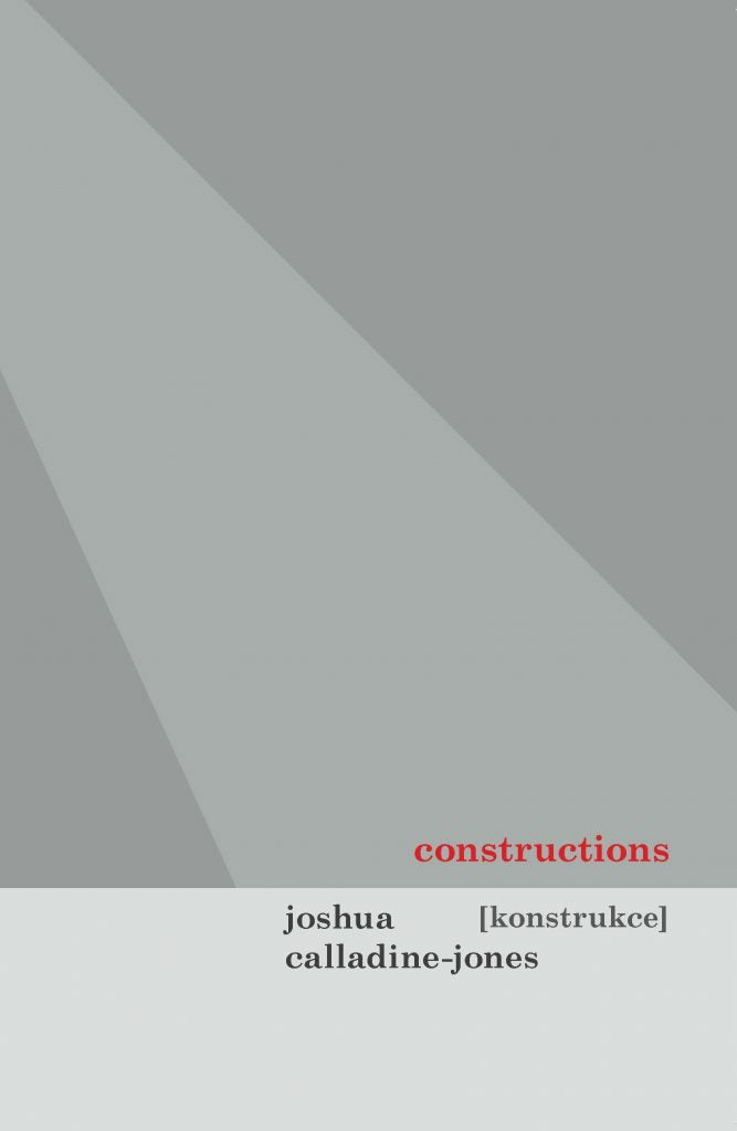 constructions by Joshua Calladine-Jones - The Poetry Book Society