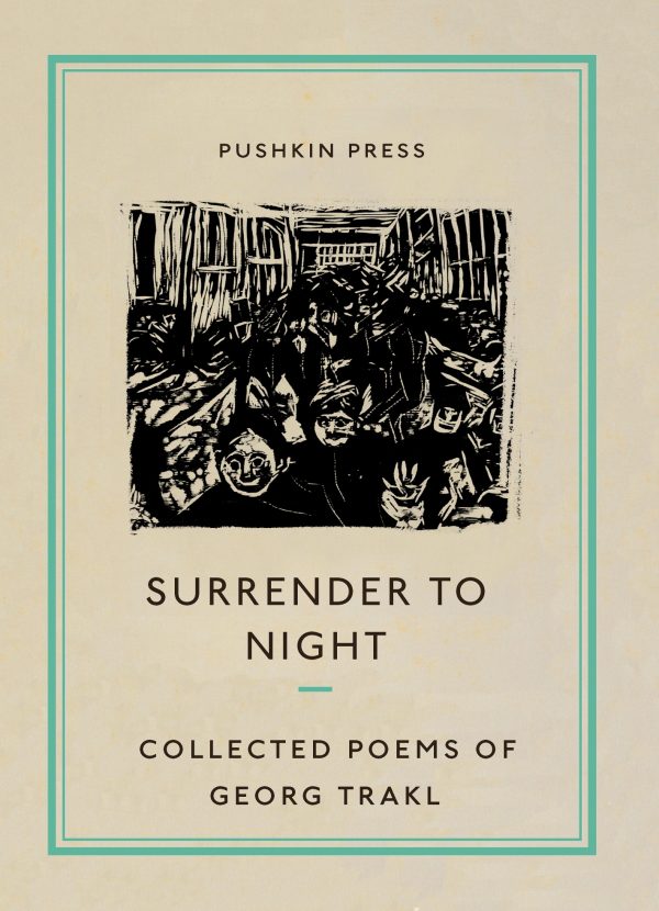 Surrender to Night. Collected Poems of Georg Trakl