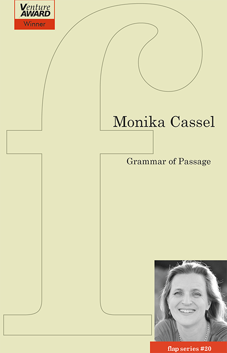 Grammar of Passage by Monika Cassel